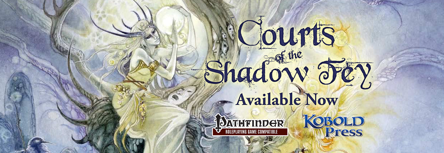 Courts of the Shadow Fey Now Available D20PRO